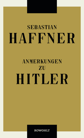 Anmerkungen zu Hitler von Haffner,  Sebastian