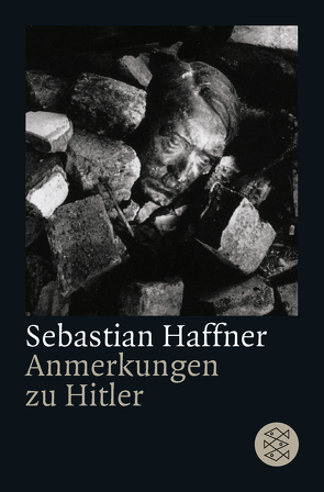 Anmerkungen zu Hitler von Haffner,  Sebastian