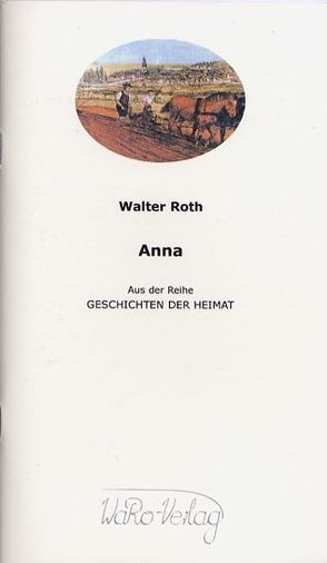 Anna von Roth,  Walter