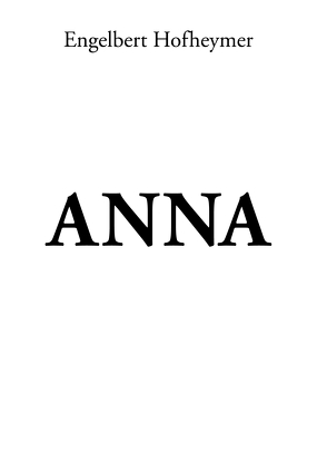 ANNA von Hofheymer,  Engelbert