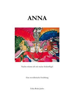 Anna von Rode-Janho,  Erika