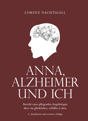 Anna, Alzheimer und ich von Nachtigall,  Lorenz