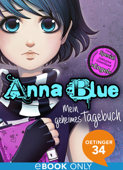 Anna Blue. Mein geheimes Tagebuch von Blue,  Anna, Ryan,  Emma
