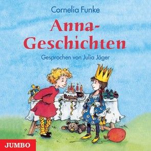 Anna-Geschichten von Funke,  Cornelia, Jäger,  Julia