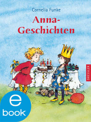 Anna-Geschichten von Funke,  Cornelia
