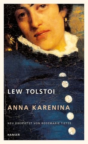 Anna Karenina von Tietze,  Rosemarie, Tolstoi,  Lew