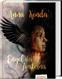 Anna Konda – Engel der Finsternis von Ziegler,  Christine