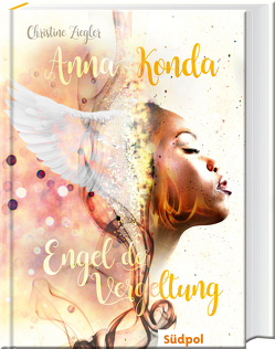 Anna Konda – Engel der Vergeltung von Ziegler,  Christine
