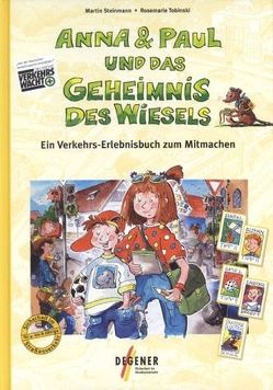 Anna & Paul und das Geheimnis des Wiesels von Steinmann,  Martin, Tobinski,  Rosemarie