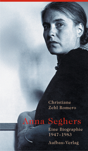 Anna Seghers von Zehl Romero,  Christiane