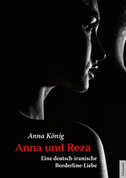 Anna und Reza von König,  Anna