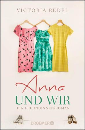 Anna und wir von Grabinger,  Michaela, Redel,  Victoria