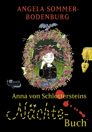 Anna von Schlottersteins Nächtebuch von Glienke,  Amelie, Sommer-Bodenburg,  Angela