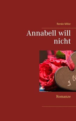 Annabell will nicht von Miller,  Renée