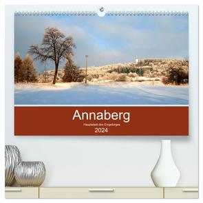 Annaberg – Hauptstadt des Erzgebirges (hochwertiger Premium Wandkalender 2024 DIN A2 quer), Kunstdruck in Hochglanz von Roick,  Reinalde