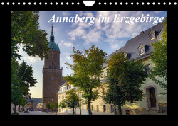 Annaberg im Erzgebirge (Wandkalender 2023 DIN A4 quer) von Bellmann,  Matthias