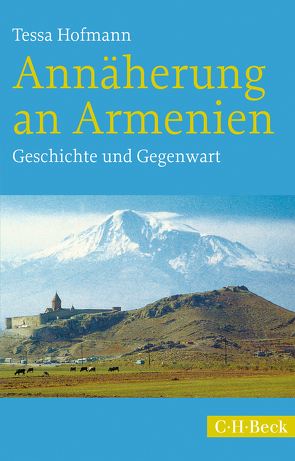 Annäherung an Armenien von Hofmann,  Tessa