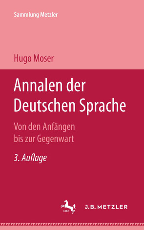 Annalen der deutschen Sprache von Moser,  Hugo