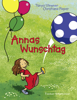 Annas Wunschtag von Pieper,  Christiane, Stewner,  Tanya