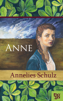Anne von Schulz,  Annelies