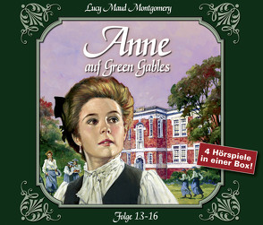 Anne auf Green Gables – Box 4 von Bierstedt,  Marie, Kurmin,  Dagmar von, Lemnitz,  Regina, Mackensy,  Lutz, Montgomery,  L.M.