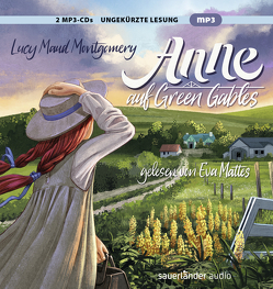 Anne auf Green Gables von Ceccarelli,  Simona, Kauffels,  Dirk, Mattes,  Eva, Montgomery,  Lucy Maud, Münch,  Bettina