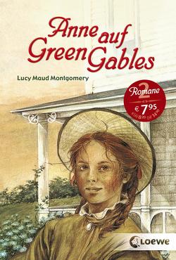 Anne auf Green Gables von Erckenbrecht,  Irmela, Montgomery,  Lucy Maud, Rosken,  Maria