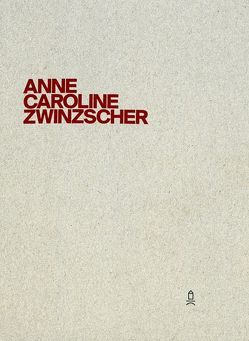 Anne Caroline Zwinzscher von Dolgner,  Angela