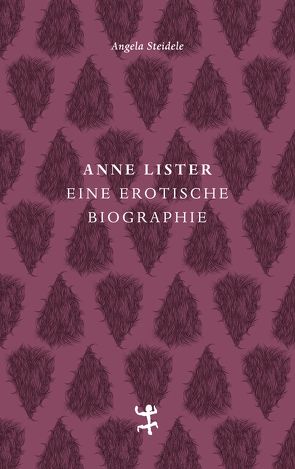 Anne Lister von Steidele,  Angela