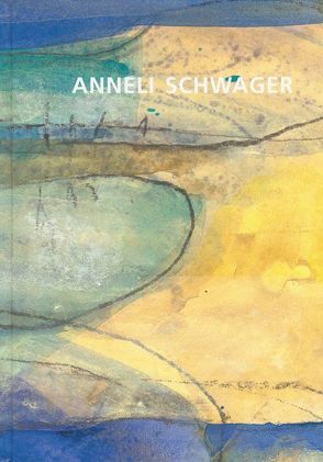 Anneli Schwager von Schwager,  Anneli, Stoll,  Annekathrin, Tannert,  Christoph