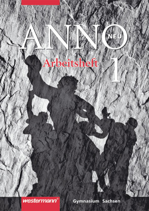 ANNO – Ausgabe 2004 für Gymnasien in Sachsen von Baumgärtner,  Ulrich, Böde,  Dieter, Brückner,  Petra, Buck,  Thomas Martin, Lehmann,  Erika, Rieber,  Ernst, Stadler,  Stefan, Thiel,  Ulf, Weigand,  Wolf, Wrobel,  Wolfram