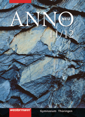 ANNO neu – Ausgabe für die Sekundarstufe II in Thüringen von Bahr,  Frank, Banzhaf,  Adalbert, Rumpf,  Leonhard