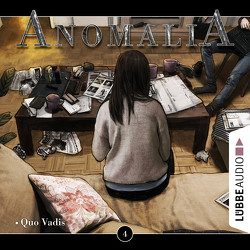 Anomalia – Folge 04 von Eichstaedt,  Lars, Enns,  Jonathan, Kussin,  Christopher, Lechner,  Martina, Schultz,  Markus, Wanoschek,  Florian, Wiedemann,  Antonia