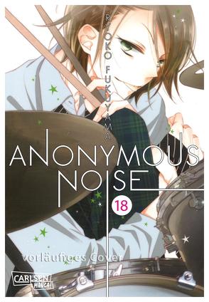 Anonymous Noise 18 von Fukuyama,  Ryoko, Steggewentz,  Luise