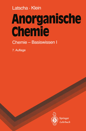 Anorganische Chemie von Klein,  Helmut A., Latscha,  Hans P.