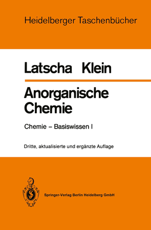 Anorganische Chemie von Klein,  Helmut A., Latscha,  Hans P.