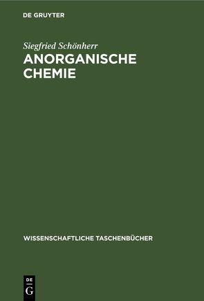 Anorganische Chemie von Schönherr,  Siegfried