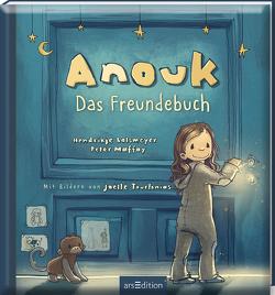 Anouk – Das Freundebuch von Balsmeyer,  Hendrikje, Maffay,  Peter, Tourlonias,  Joelle