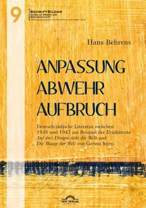 Anpassung – Abwehr – Aufbruch von Behrens,  Hans
