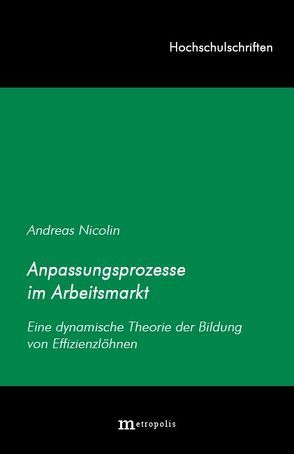 Anpassungsprozesse im Arbeitsmarkt von Nicolin,  Andreas
