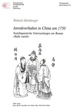 Anredeverhalten in China um 1750 von Altenburger,  Roland