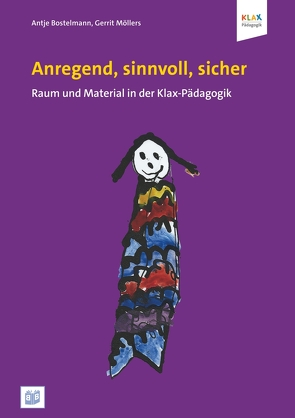 Anregend, sinnvoll, sicher von Bostelmann,  Antje, Möllers,  Gerrit