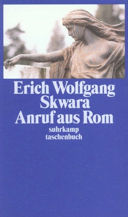 Anruf aus Rom von Skwara,  Erich Wolfgang