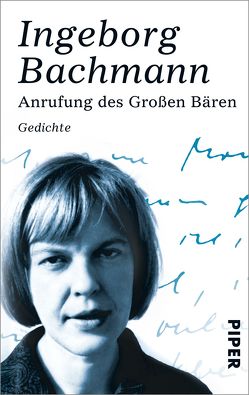 Anrufung des Großen Bären von Bachmann,  Ingeborg