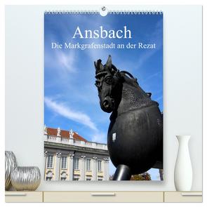 Ansbach – Die Markgrafenstadt an der Rezat (hochwertiger Premium Wandkalender 2024 DIN A2 hoch), Kunstdruck in Hochglanz von Ernst,  Inna