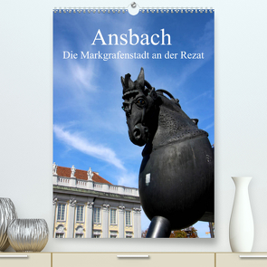 Ansbach – Die Markgrafenstadt an der Rezat (Premium, hochwertiger DIN A2 Wandkalender 2023, Kunstdruck in Hochglanz) von Ernst,  Inna