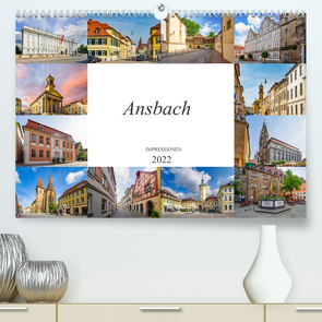 Ansbach Impressionen (Premium, hochwertiger DIN A2 Wandkalender 2022, Kunstdruck in Hochglanz) von Meutzner,  Dirk