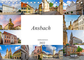Ansbach Impressionen (Tischkalender 2022 DIN A5 quer) von Meutzner,  Dirk