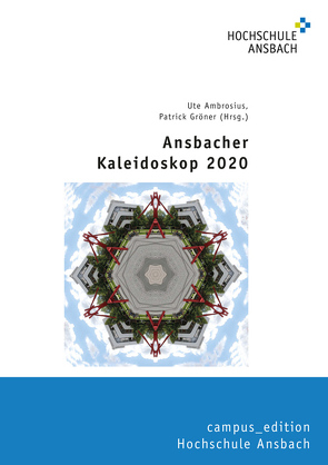 Ansbacher Kaleidoskop 2020 von Ambrosius,  Ute, Gröner,  Patrick