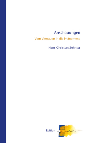 Anschauungen von Zehnter,  Hans-Christian